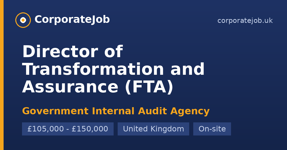 Director of Transformation and Assurance (FTA) at Government Internal ...