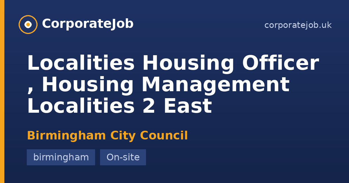 Localities Housing Officer , Housing Management Localities 2 East at ...