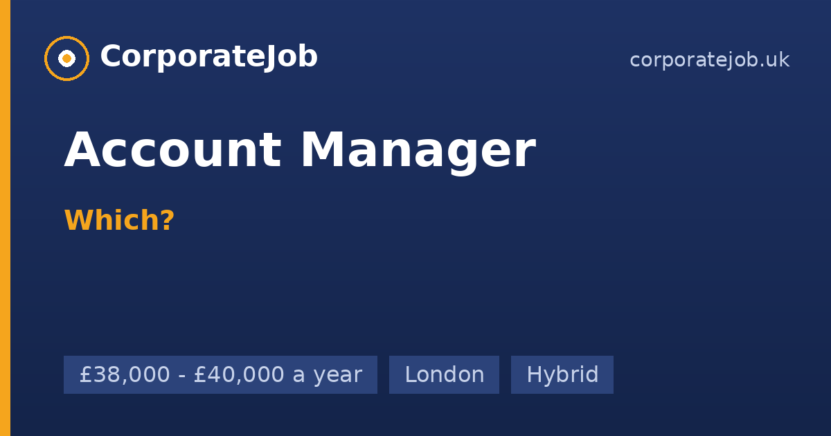 Account Manager at Which? in London | CorporateJob