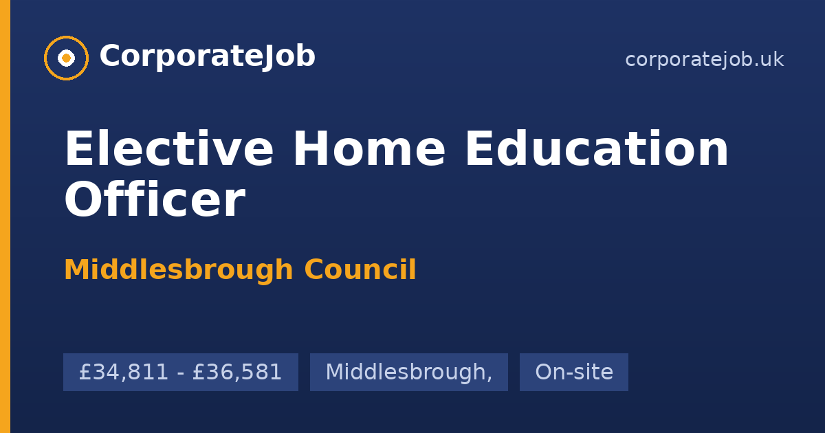 Elective Home Education Officer at Middlesbrough Council in ...